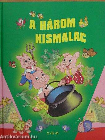 A három kismalac