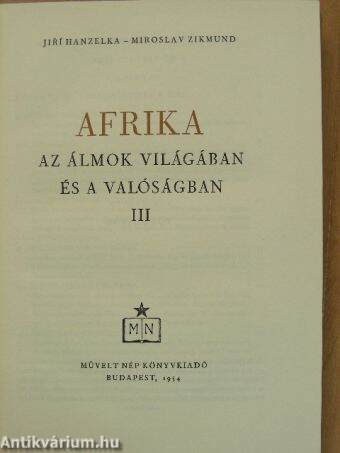 Afrika az álmok világában és a valóságban 3. (töredék)