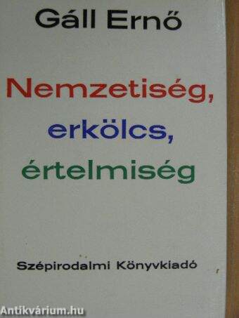 Nemzetiség, erkölcs, értelmiség