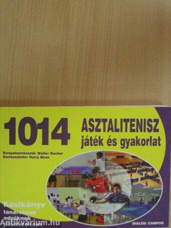 1014 asztalitenisz játék és gyakorlat