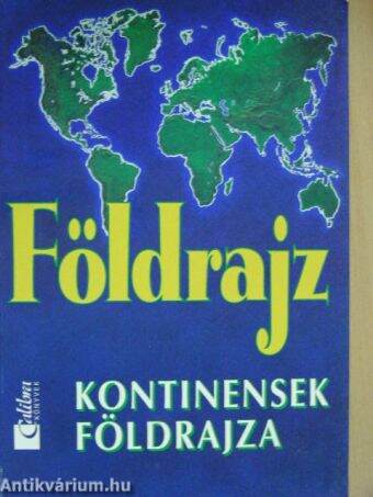 Földrajz - Kontinensek földrajza