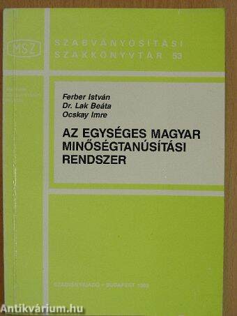 Az Egységes Magyar Minőségtanúsítási Rendszer