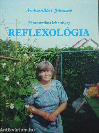 Fantasztikus lehetőség: Reflexológia