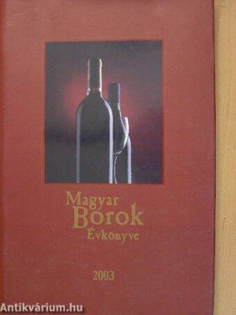 Magyar Borok Évkönyve 2003