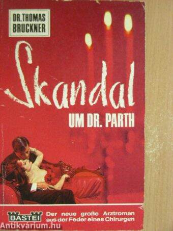 Skandal um Dr. Parth