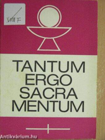 Tantum ergo sacramentum