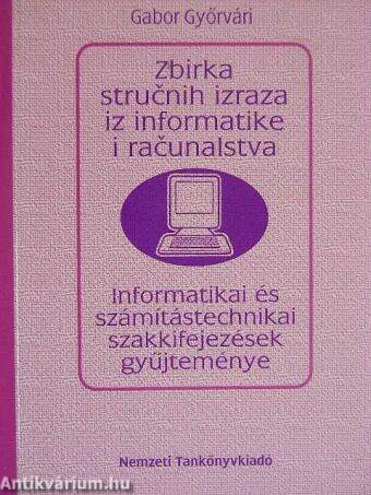 Informatikai és számítástechnikai szakkifejezések gyűjteménye