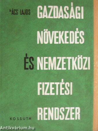 Gazdasági növekedés és nemzetközi fizetési rendszer