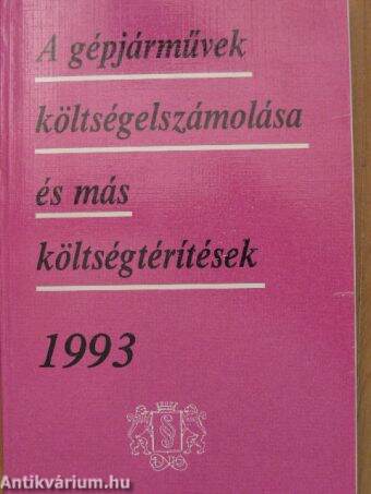 A gépjárművek költségelszámolása és más költségtérítések 1993