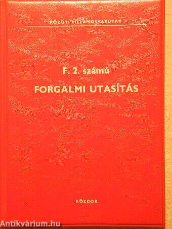 F. 2. számú forgalmi utasítás