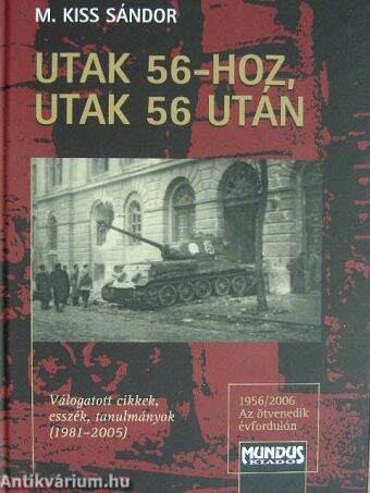 Utak 56-hoz, utak 56 után