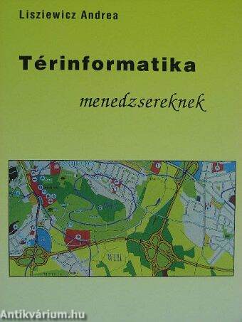 Térinformatika menedzsereknek