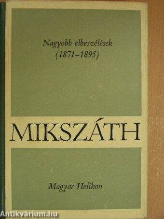 Nagyobb elbeszélések (1871-1895)