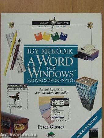 Így működik a Word for Windows szövegszerkesztő