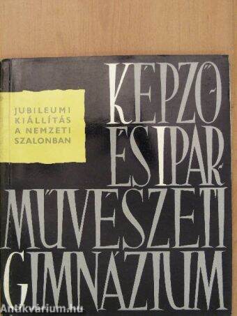 A 180 éves Képző- és Iparművészeti Gimnázium jubiláris kiállítása