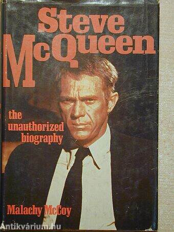Steve McQueen the Unauthorized Biography