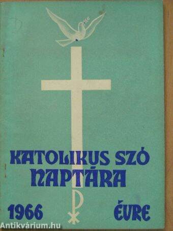 A Katolikus Szó naptára 1966. évre