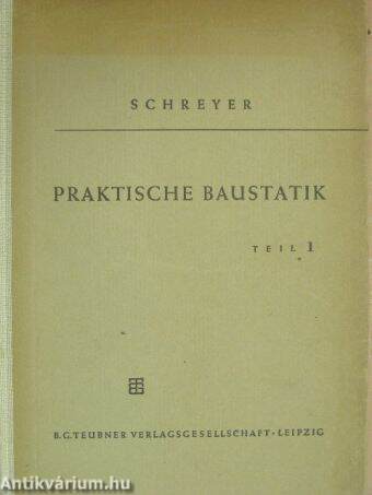 Praktische Baustatik I.