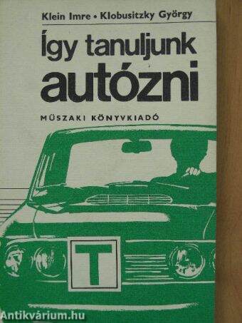 Így tanuljunk autózni