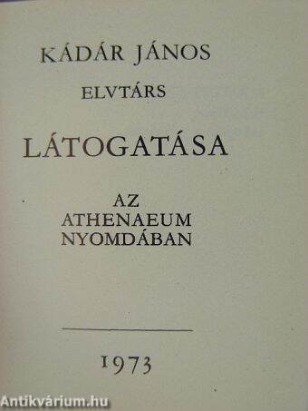 Kádár János elvtárs látogatása az Athenaeum Nyomdában (minikönyv) (számozott)