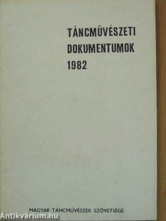 Táncművészeti dokumentumok 1982.