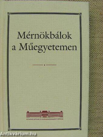 Mérnökbálok a Műegyetemen (minikönyv)