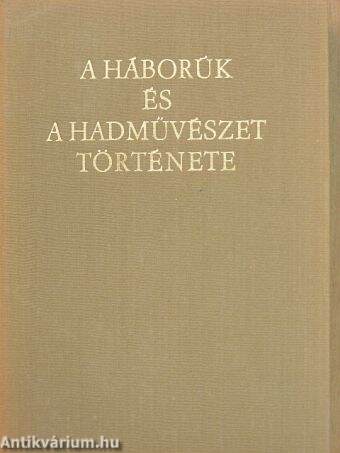 A háborúk és a hadművészet története