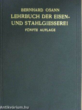 Lehrbuch der Eisen- und Stahlgiesserei