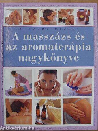 A masszázs és az aromaterápia nagykönyve
