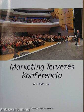 Marketing Tervezés Konferencia - Az előadás diái