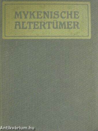 Galvanoplastische Nachbildungen mykenischer und kretischer (minoischer) Altertümer