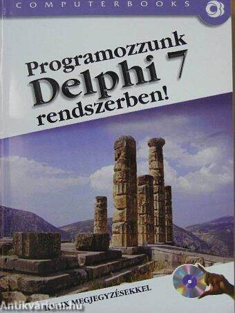 Programozzunk Delphi 7 rendszerben! - CD-vel