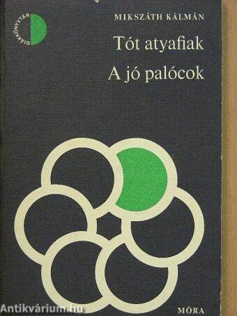 Tót atyafiak/A jó palócok