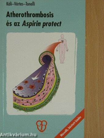 Atherothrombosis és az Aspirin protect