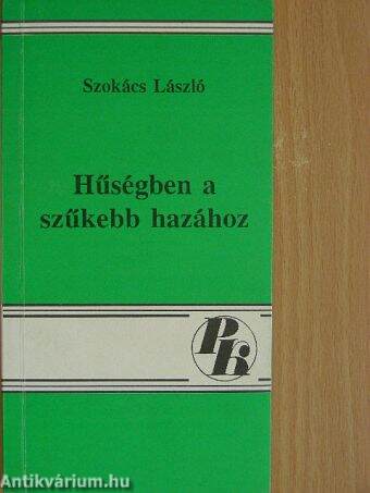 Hűségben a szűkebb hazához