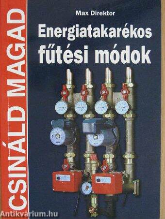 Energiatakarékos fűtési módok