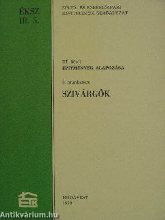 Építő- és szerelőipari kivitelezési szabályzat III/5.