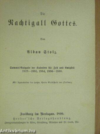 Die Nachtigall Gottes/Misericordia/Die vornehmste Kunst/Die acht Seligkeiten/Wer ist wie Gott?/Die Schule Gottes/Geister-, Stern- und Menschenwelt/Witterungen der Seele (gótbetűs)