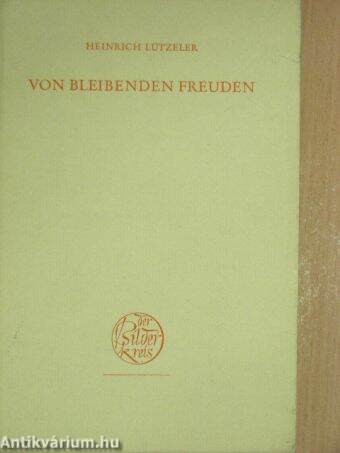 Von bleibenden Freuden