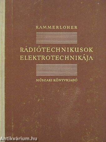 Rádiótechnikusok elektrotechnikája II.