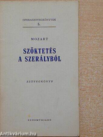 Mozart: Szöktetés a szerályból