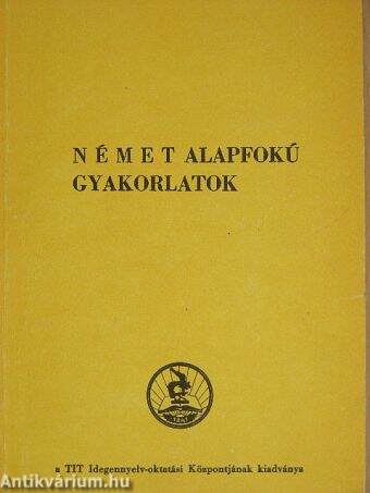 Német alapfokú gyakorlatok