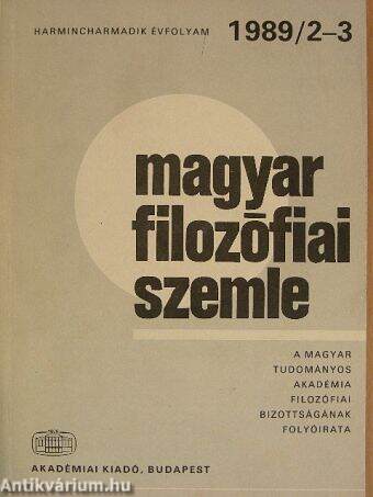 Magyar Filozófiai Szemle 1989/2-3.