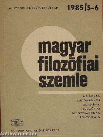 Magyar Filozófiai Szemle 1985/5-6.