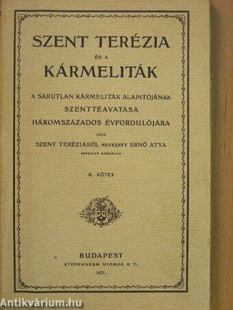 Szent Terézia és a kármeliták II.