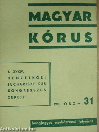 Magyar Kórus 1938. Ősz