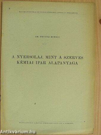 A nyersolaj, mint a szerves kémiai ipar alapanyaga