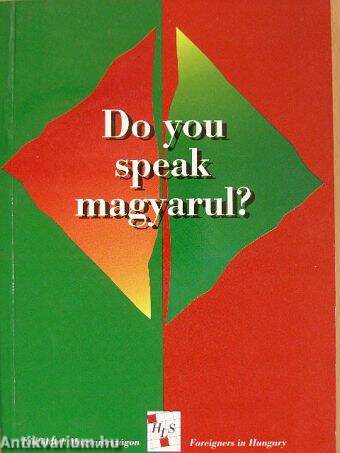 Do you speak magyarul?