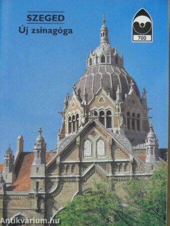 Szeged - Új zsinagóga