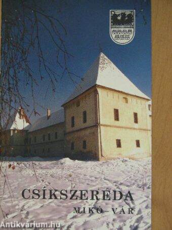 Csíkszereda - Mikó-vár